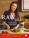 Raw básico. Cocina cruda