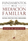 Fundamentos de la mediación familiar