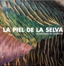 Piel de la selva, La. Ecosistemas de Campeche