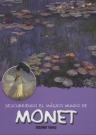 Descubriendo el mágico mundo de Monet