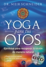 Yoga para tus ojos (incluye DVD)