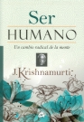 Ser humano. Un cambio radical de la mente