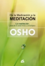 De la medicación a la meditación