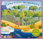 Cómo viven los animales (libro desplegable)