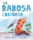 Babosa cariñosa, La