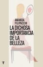 Dichosa importancia de la belleza, La