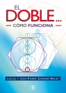 Doble… ¿cómo funciona?, El