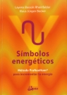 Símbolos energéticos. Método PraNeoHom para liberar tu energía