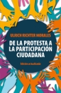 De la protesta a la participación ciudadana