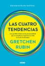 Cuatro tendencias, Las. Los perfiles básicos de personalidad que te enseñan a mejorar tu vida (y la de los demás)