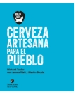 Cerveza artesana para el pueblo