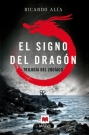 Trilogía del Zodíaco 1. El signo del dragón