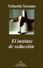 Instinto de seducción, El