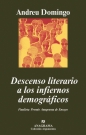 Descenso literario a los infiernos demográficos