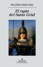 Rapto del Santo Grial, El