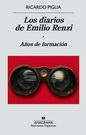 Diarios de Emilio Renzi. Años de formación, Los