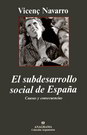 Subdesarrollo social de España, El