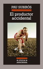 Productor accidental, El