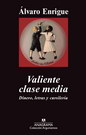 Valiente clase media