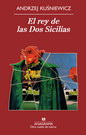 Rey de las Dos Sicilias, El