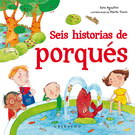 Seis historias de porqués