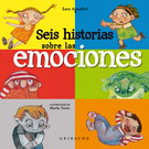 Seis historias sobre las emociones