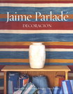 Jaime Parladé. Decoración