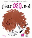 ¡Este oso, no!