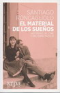 Material de los sueños, El. Historias del cine y del espectáculo