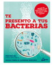 Te presento a tus bacterias