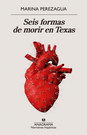 Seis formas de morir en Texas