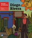 Diego Rivera. Un mar de historias