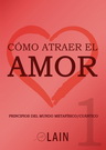 Cómo atraer el amor 1. Volumen 9