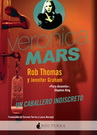 Veronica Mars: Un caballero indiscreto