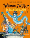 Winnie y Wilbur. La casa embrujada (Nueva edición)