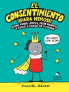 Consentimiento (¡para niños!), El