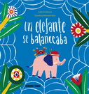 Un elefante se balanceaba