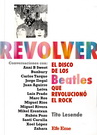 Revolver, el disco de los Beatles que revolucionó el rock