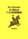 Polilla y la herrumbre, La