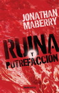 Ruina y putrefacción