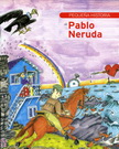 Pequeña historia de Pablo Neruda