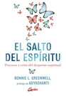 Salto del espíritu, El. Procesos y crisis del despertar espiritual