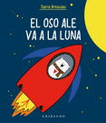 Oso Ale va a la luna, El