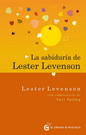 Sabiduría de Lester Levenson, La