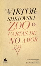 Zoo o cartas de no amor