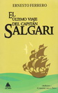 Último viaje del capitán Salgari, El