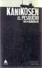 Kanikosen. El pesquero