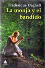 Monja y el bandido, La