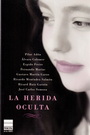 Herida oculta, La