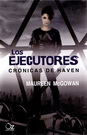 Ejecutores, Los. Crónicas de Haven